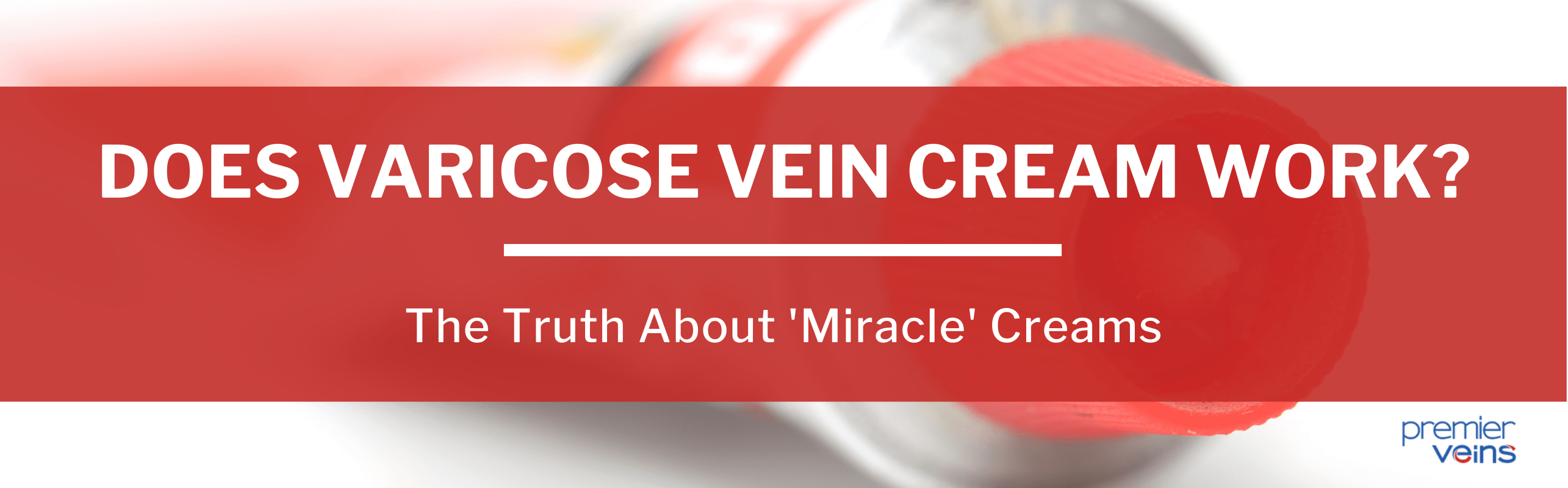 Does varicose vein cream work?